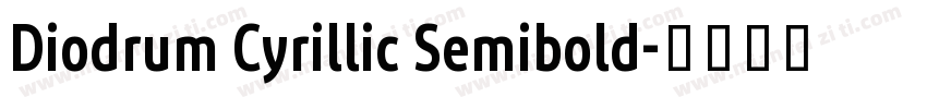 Diodrum Cyrillic Semibold字体转换